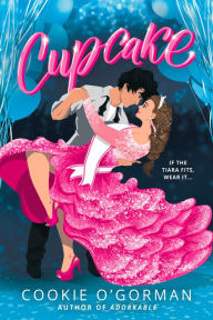 Title: Cupcake, Author: Cookie O'Gorman