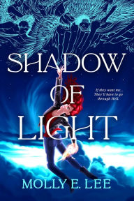 Title: Shadow of Light, Author: Molly E. Lee