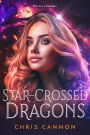 Star-Crossed Dragons