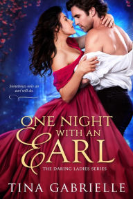 Title: One Night with an Earl, Author: Tina Gabrielle