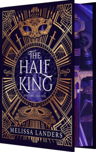 Title: The Half King (Deluxe Limited Edition), Author: Melissa Landers