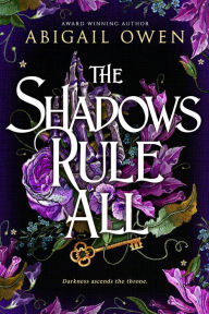 Title: The Shadows Rule All, Author: Abigail Owen