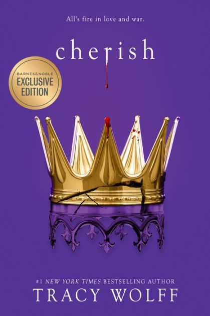 Cherish (B&N Exclusive Edition) (Crave Series #6) by Tracy Wolff