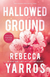 Title: Hallowed Ground (Flight & Glory #4), Author: Rebecca Yarros