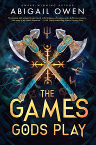 Title: The Games Gods Play, Author: Abigail Owen