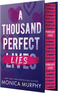 Title: A Thousand Perfect Lies, Author: Monica Murphy
