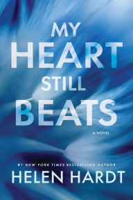 Title: My Heart Still Beats, Author: Helen Hardt