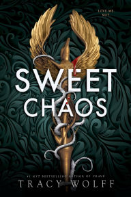 Title: Sweet Chaos, Author: Tracy Wolff