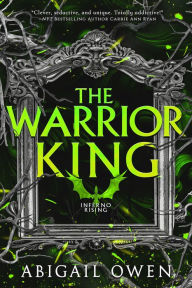 Title: The Warrior King, Author: Abigail Owen