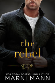 Title: The Rebel, Author: Marni Mann