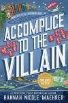Alternative view 1 of Accomplice to the Villain (B&N Exclusive Edition) (Assistant and the Villain #3)