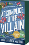 Alternative view 2 of Accomplice to the Villain (B&N Exclusive Edition) (Assistant and the Villain #3)
