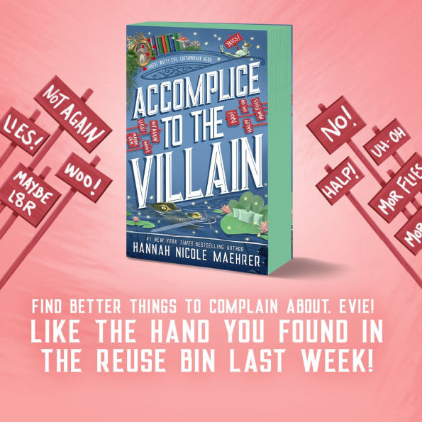 Accomplice to the Villain (B&N Exclusive Edition) (Assistant and the Villain #3)