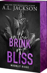 Title: On the Brink of Bliss, Author: A.L. Jackson