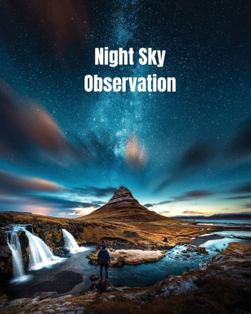 Night Sky Observation Astronomy Journal Gift, Stars, Space & Galaxy