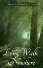 A Long Walk to Nowhere