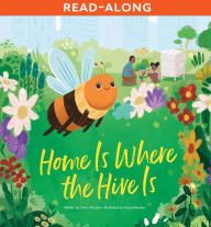 Title: Home Is Where the Hive Is, Author: Claire Winslow