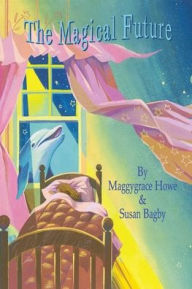 Title: Magical Future®, Author: Susan Bagby