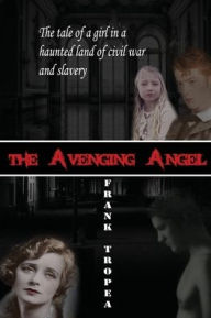 Title: The Avenging Angel, Author: Frank Tropea