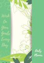 Work On Your Goals Every Day. Daily Planner: Achieve Your Goals by planning with this Daily organiser