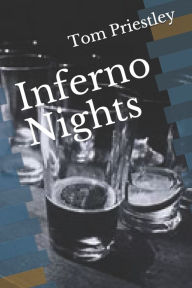 Title: Inferno Nights, Author: Tom Priestley