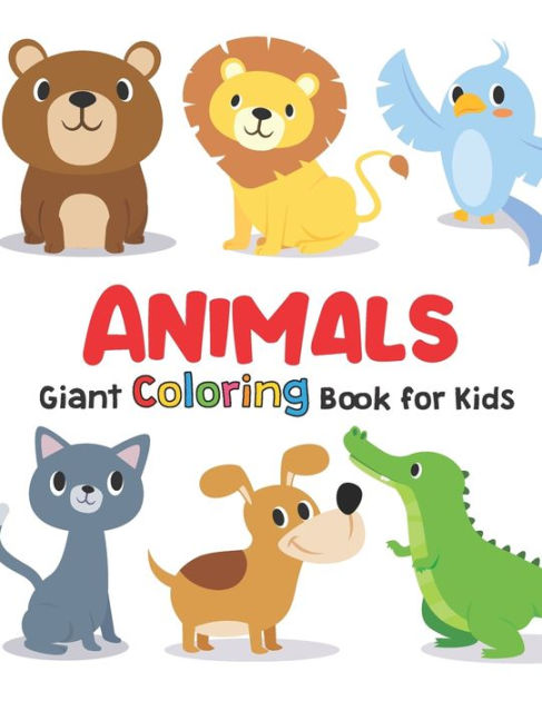 Big Coloring Book for Toddlers: Enjoy Jumbo Animals, Things Coloring Book  for Toddlers, Kids, Boys, Girls Ages 2-4 Preschool and Kindergarten  (Paperback)