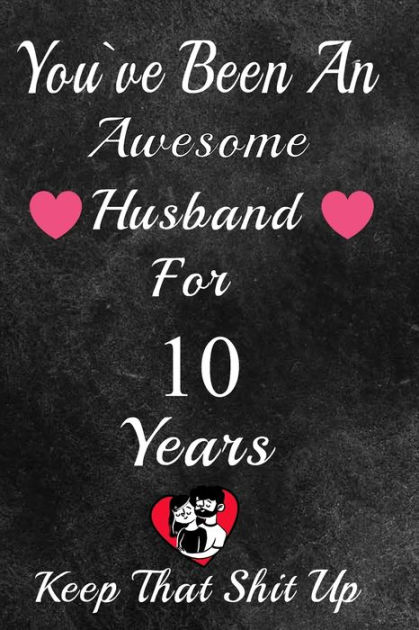 what do you get your spouse for 10 year anniversary