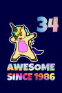Dabbing Unicorn Awesome Since 1986 34th Birthday: Birthday Dabbing Unicorn SketchBook 100 Pages, 6 x 9 (15.24 x 22.86 cm), Solt Cover, Matte Finish ( Birthday Themed SketchBook)