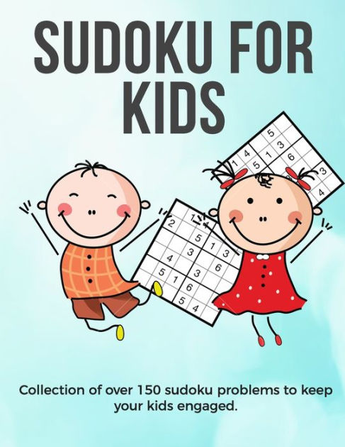 Easy Sudoku Puzzle Book for Kids: Brain Games 200 Sudoku Puzzle Books 4x4  and 6x6 for Kids, Toddlers, Boys, Girls Age 4 to 8 with Solutions - Sudoku  Puzzles Book for Beginners (