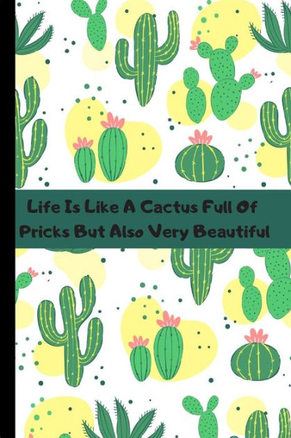 Arizona Cactus Gifts Notebook Fit For Man Sister Nurse Women Kids Girl Or Teens 1 Pages By Aivaras Kovaliukas Paperback Barnes Noble