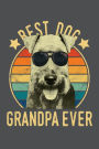 Best Dog Grandpa Ever: Welsh Terrier Lined Journal Notebook