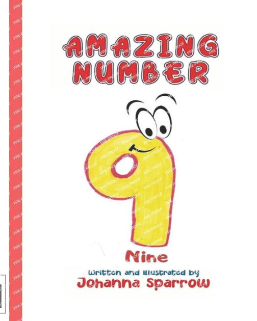Amazing Number 9 by Johanna Sparrow, Paperback Barnes & Noble®