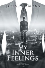 Title: My Inner Feelings, Author: John Simmons