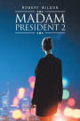 Madam President 2