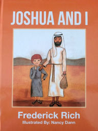 Title: Joshua and I, Author: Frederick Rich