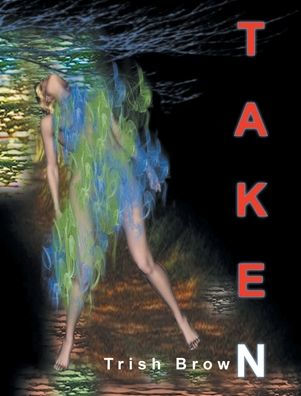 Taken