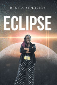 Title: Eclipse, Author: Benita Kendrick