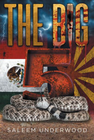 Title: The Big 5, Author: Saleem Underwood