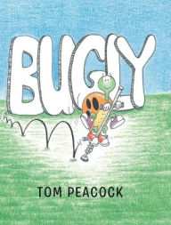 Title: Bugly, Author: Tom Peacock