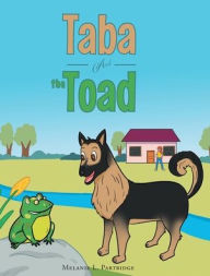 Title: Taba and the Toad, Author: Melanie L Partridge