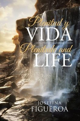 Plenitud y Vida: Plenitude and life