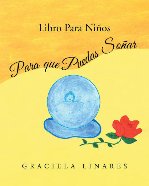 Libro Para Niños: Para que Puedas Soñar