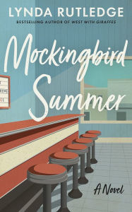 Title: Mockingbird Summer: A Novel, Author: Lynda Rutledge