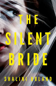 Title: The Silent Bride, Author: Shalini Boland