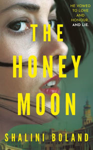 Title: The Honeymoon, Author: Shalini Boland