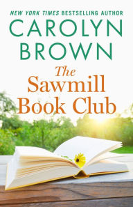 Title: The Sawmill Book Club, Author: Carolyn Brown