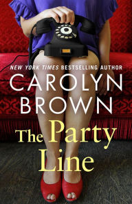 Title: The Party Line, Author: Carolyn Brown