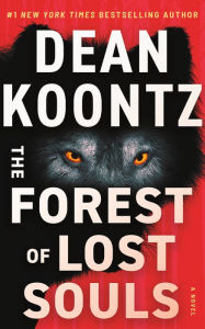 Title: The Forest of Lost Souls, Author: Dean Koontz