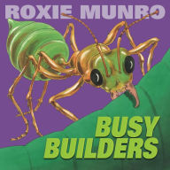 Title: Busy Builders, Author: Roxie Munro