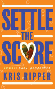 Title: Settle the Score, Author: Kris Ripper